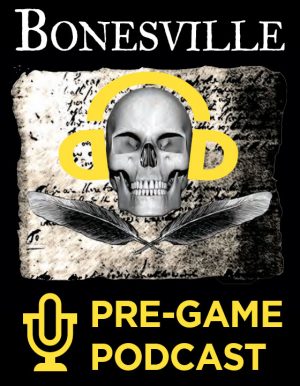 Bonesville Pre-Game Podcast